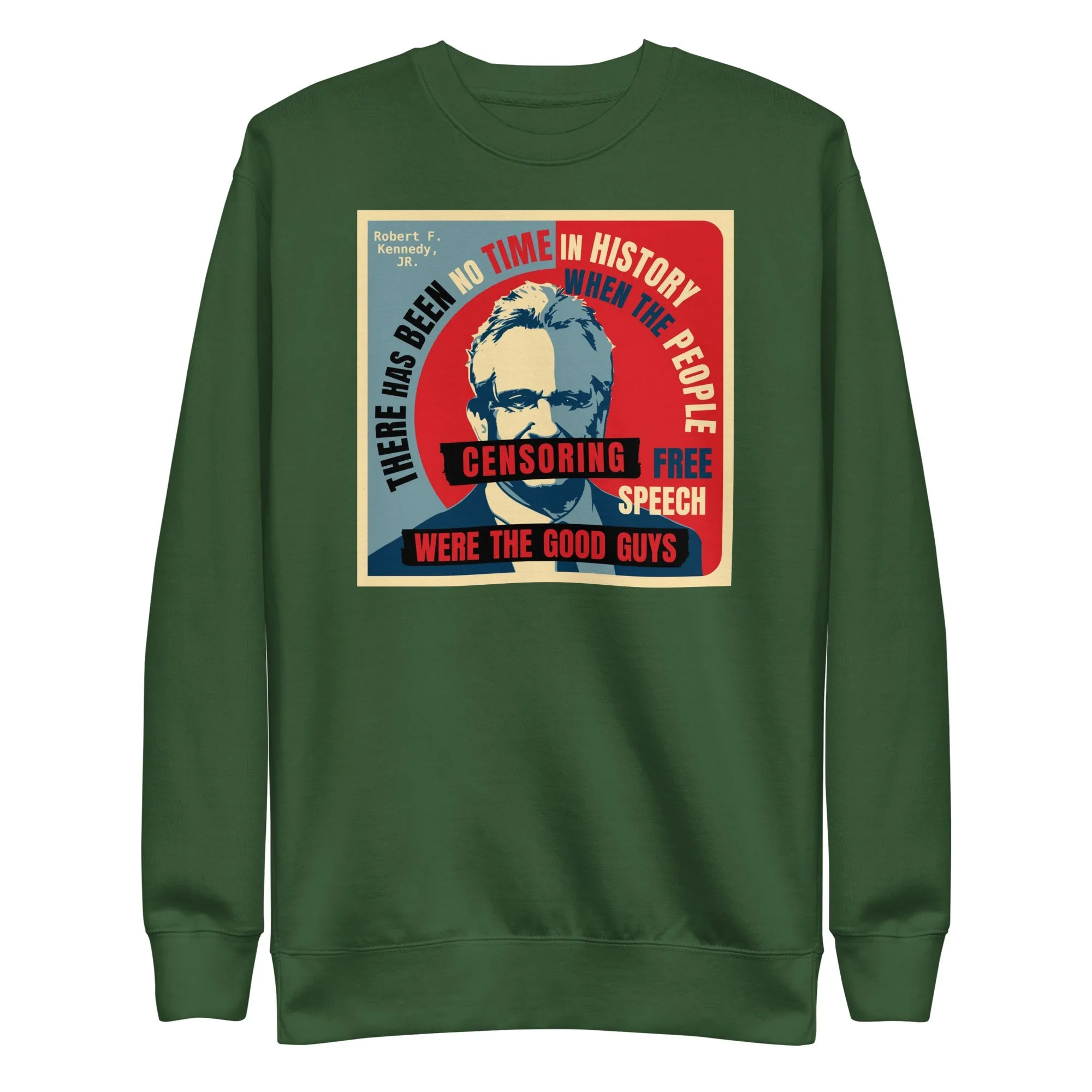 Free Speech Kennedy Sweatshirt