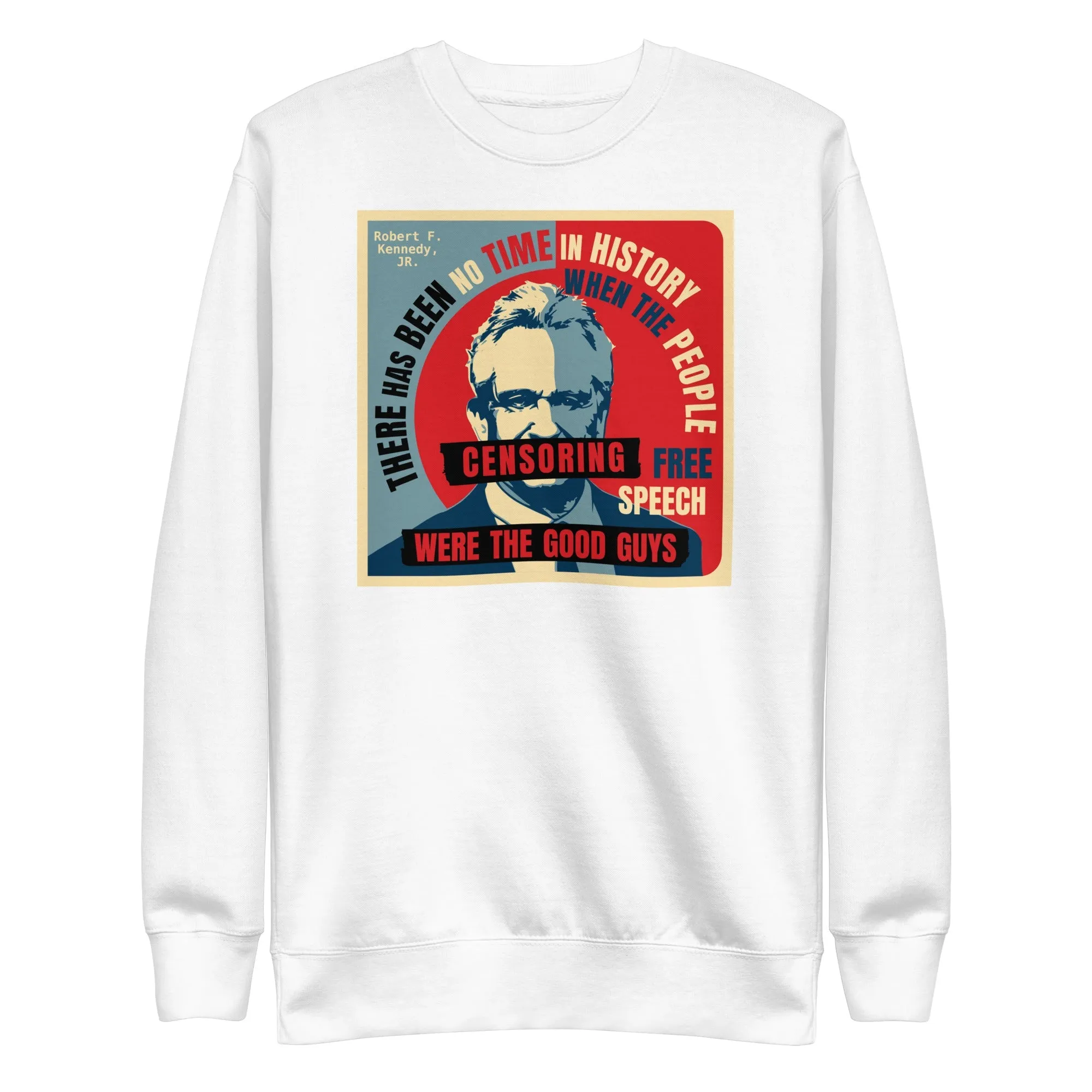 Free Speech Kennedy Sweatshirt