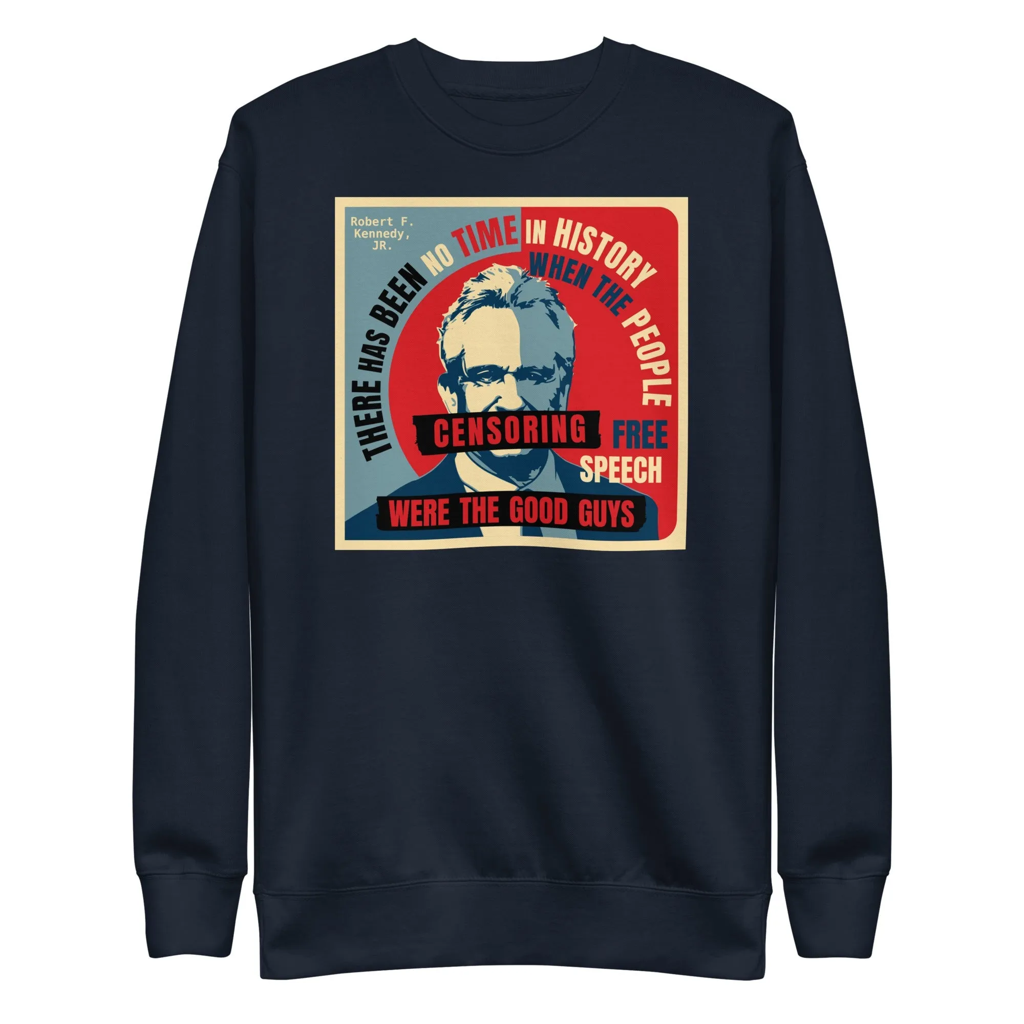 Free Speech Kennedy Sweatshirt